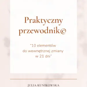 Ebook "10 elementów do wewnętrznej zmiany w 21 dni"